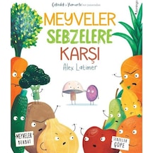 Meyveler Sebzelere Karşı - Alex Latimer - Domingo Yayınevi