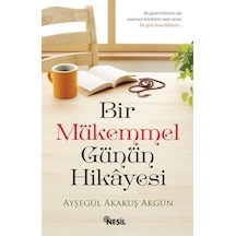 Bir Mükemmel Günün Hikayesi