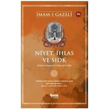 Niyet, İhlas Ve Sıdk