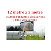 Sera Naylonu - 12X3 M - Ömrü 8 Yıl - Sera Örtüsü - Sera Brandası