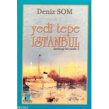 Yedi Tepe İstanbul : Herhangi Bir Yerde 3