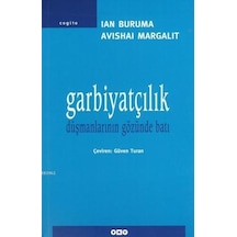 Garbiyatçılık Düşmanlarının Gözünden Batı