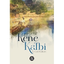 Kene Kalbi - Ercan Kalkan - Elpis Yayınları