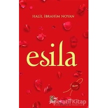 Esila - Halil Ibrahim Noyan - Nesil Yayınları