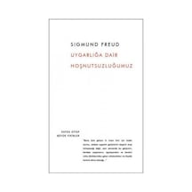 Uygarlığa Dair Hoşnutsuzluğumuz - Sigmund Freud - Kafka Kitap