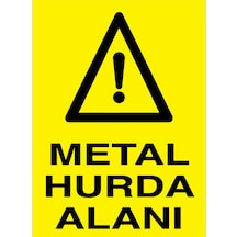 Metal Hurda Alanı Uyarı Tabelası - 70x100 Foreks - Hur1