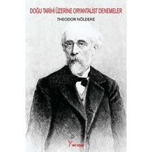 Doğu Tarihi Üzerine Oryantalist Denemeler  - Theodor Nöldeke  - Yay Kitap