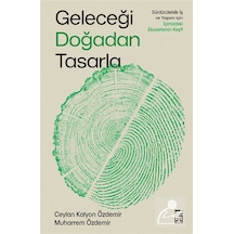Geleceği Doğadan Tasarla & Sürdürülebilir İş Ve Yaşam İçin İçi...