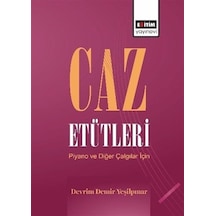 Caz Etütleri - Piyano ve Diğer Çalgılar İçin - Devrim Demir Yeşilpınar - Eğitim Yayınevi