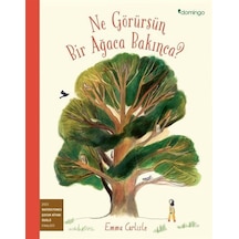 Ne Görürsün Bir Ağaca Bakınca - Emma Carlisle - Domingo Yayınevi
