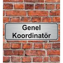 10X20 Cm Genel Koordinatör Yazılı Metal Yönlendirme Levhası