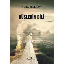 Düşlerin Dili / Tuba Belenay