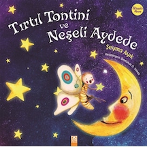 Tırtıl Tontini ve Neşeli    Aydede