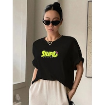 Kadın Stupid Baskılı T-shirt 001