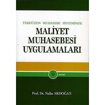 Tekdüzen Muhasebe Sisteminde Maliyet Muhasebesi Uygulamaları /...