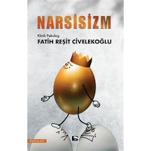 Narsisizm - Fatih Reşit Civelekoğlu - Çınaraltı Yayınları