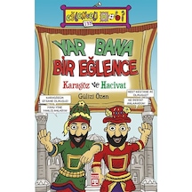 Yar Bana Bir Eğlence - Karagöz ve Hacivat - Gülizi Özen - Timaş Yayınları