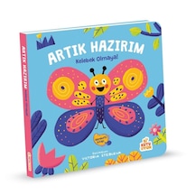 Artık Hazırım-kelebek Olmaya Hareketli Kitap