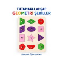 Geometri Ahşap Tutacaklı Eğitici Bulmaca Seti Çocuk El Ve Göz Kordinasyonu Gelişimene Yardımcı 20x28 Cm 03 + Yaş İçin Uygundur