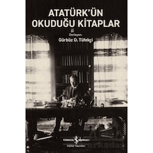 Atatürk Ün Okuduğu Kitaplar