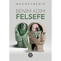 Benim Adım Felsefe / Mehmet Bedir