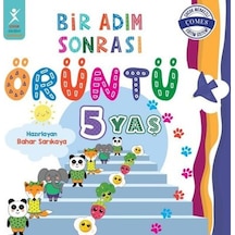 5 Yaş Bir Adım Sonrası Örüntü - Bahar Sarıkaya - Çocuk Gelişimi Yayınları
