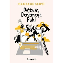 Ers Dostum, Denemeye Bak
