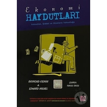 Ekonomi Haydutları - Raymond Fisman - Efil Yayınevi Yayınları
