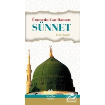 Ümmetin Can Damarı Sünnet / Feti Ulugöl 9786054709472