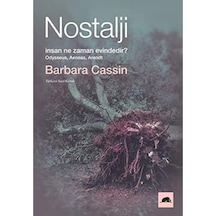 Nostalji: İnsan Ne Zaman Evindedir - Odysseus, Aeneas, Arendt