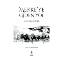 Mekke'ye Giden Yol - Mydr-659834