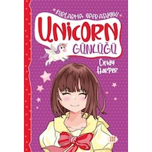 Unicorn Günlüğü 6 / Kurtarma Operasyonu / Cindy Harper