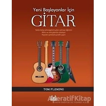 Yeni Başlayanlar İçin Gitar - Tom Fleming - Arkadaş Yayıncılık