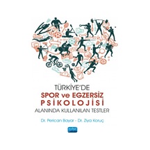 Türkiye'de Spor ve Egzersiz Psikolojisi Alanında Kullanılan Testler  - Perican Bayar  - Nobel Akademik Yayıncılık