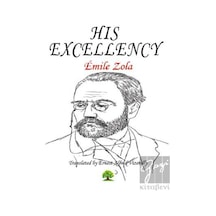 His Excellency - Emile Zola - Platanus Publishing