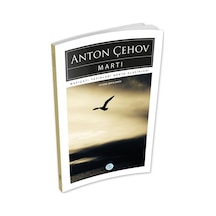 Martı - Anton Çehov - Maviçatı (dünya Klasikleri)