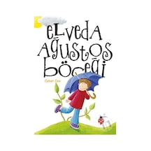 Uğurböceği Yayınları Elveda Ağustos  Böceği