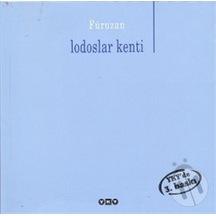 Lodoslar Kenti (füruzan) / Yapı Kredi Şiir Kitapları