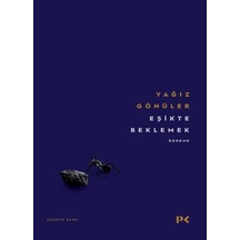 Eşikte Beklemek - Kyut-761978