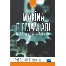 Makina Elemanları - Cahit Kurbanoğlu - Nobel Akademik Yayıncılık