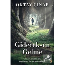 Mercankitap Gideceksen Gelme / Oktay Çınar
