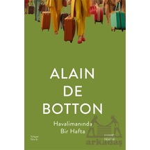Havalimanında Bir Hafta - Alain De Botton - Everest Yayınları