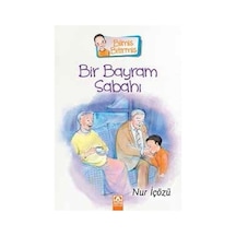 Bir Bayram Sabahı-Bilmiş Bitirmiş- Altın Kitaplar