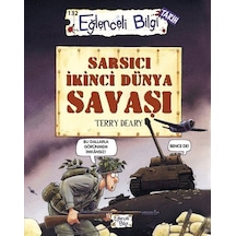 Sarsıcı İkinci Dünya Savaşı / Terry Deary