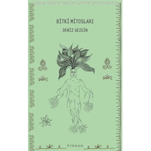 Bitki Mitosları - Deniz Gezgin - Pinhan Yayıncılık
