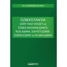 Özbekistanda Dört Tarz Siyaset Ve Özbek Moderleşmesi Ders Kitabı