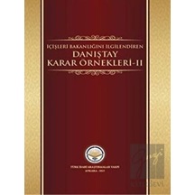 Türk İdari Araştırmaları Vakfı - İçişleri Bakanlığını İlgilendiren Danıştay Karar Örnekleri 2