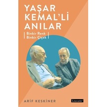 Yaşar Kemal'li Anılar - Arif Keskiner - Literatür Yayıncılık