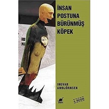 İnsan Postuna Bürünmüş Köpek