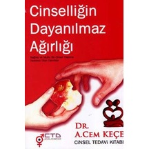 Cinselliğin Dayanılmaz  Ağırlığı